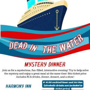 Mystery Dinner: Dead in the Waters 10/8 Ticket